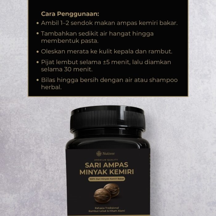 NUTIVER Ampas Minyak Kemiri Bakar 170gr – Perawatan Rambut Alami untuk Menumbuhkan & Menghitamkan Rambut - Image 4